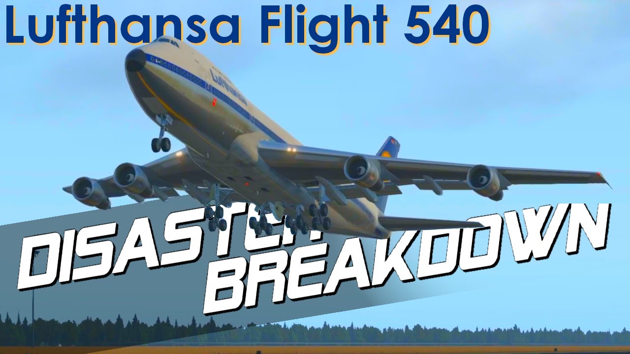 Почему этот самолёт не смог набрать высоту? (Рейс Lufthansa 540) — АВАРИЯ