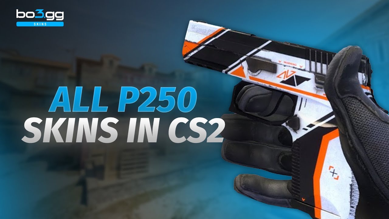 CS2 ALL P250 Skins | P250 Skins Showcase