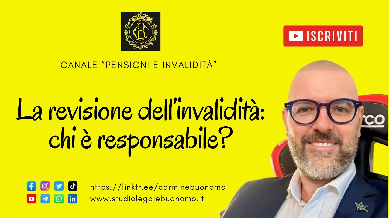 La revisione dell’invalidità: chi è responsabile?