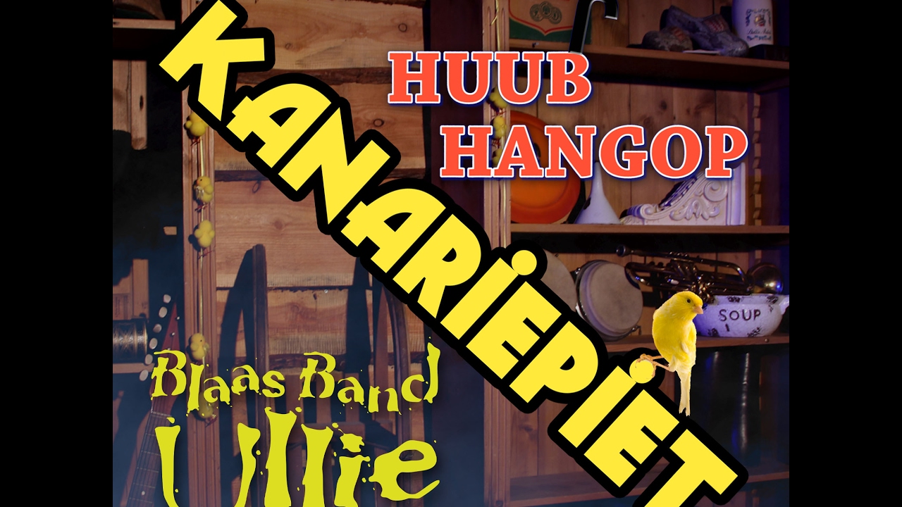 BB Ullie & Huub Hangop - Kanariepiet - Carnaval 2017
