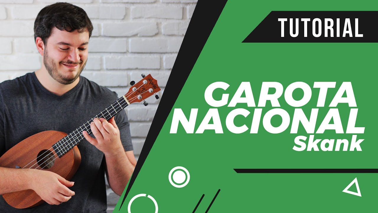 Como Tocar GAROTA NACIONAL (Skank) no Ukulele | Música FÁCIL com 2 acordes | Aula de Ukulele