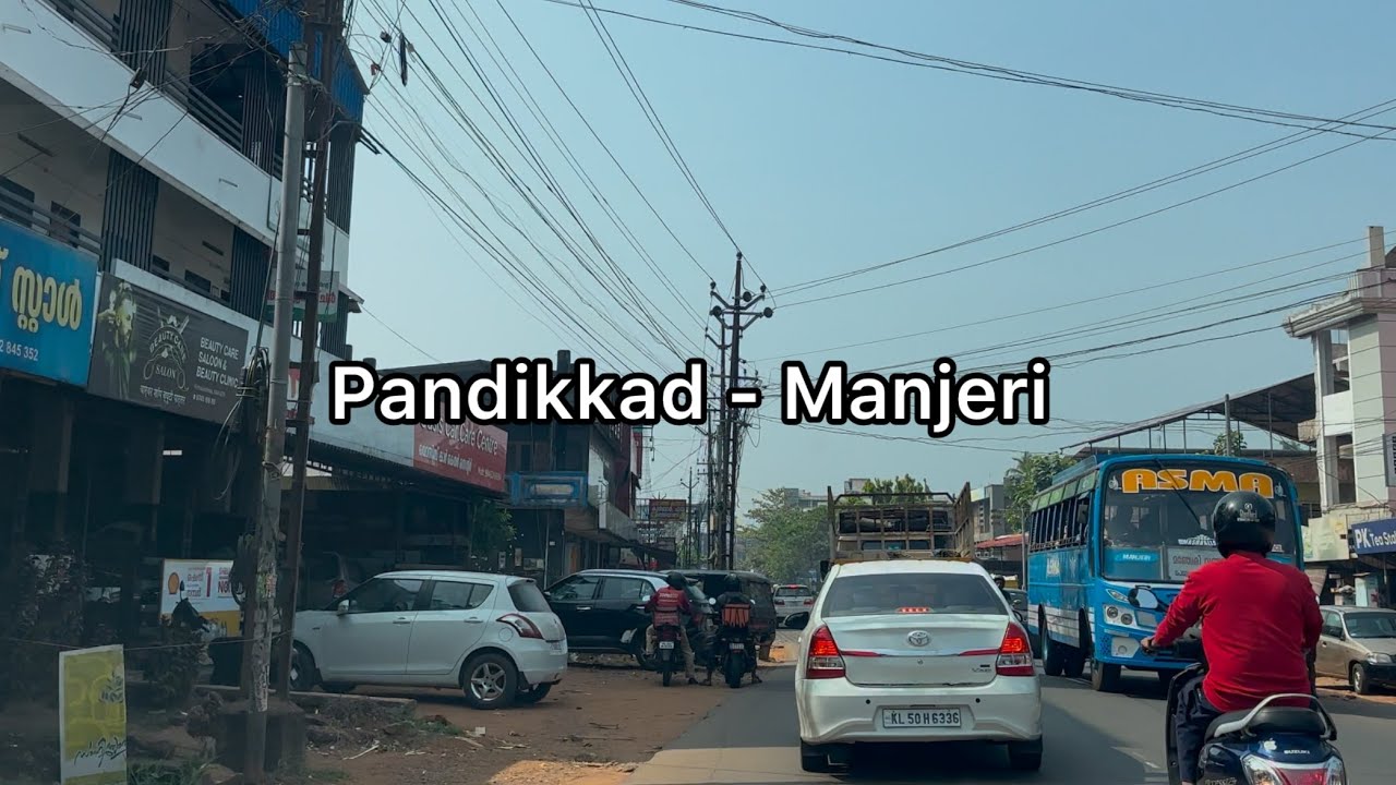 Pandikkad to Manjeri road trip | 4K