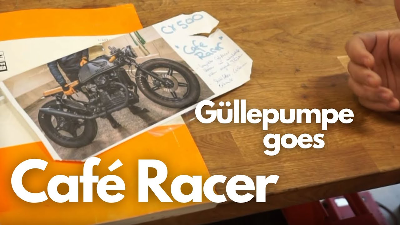 G&Uuml;LLEPUMPE goes Caf&eacute; Racer / Honda CX500 Umbau