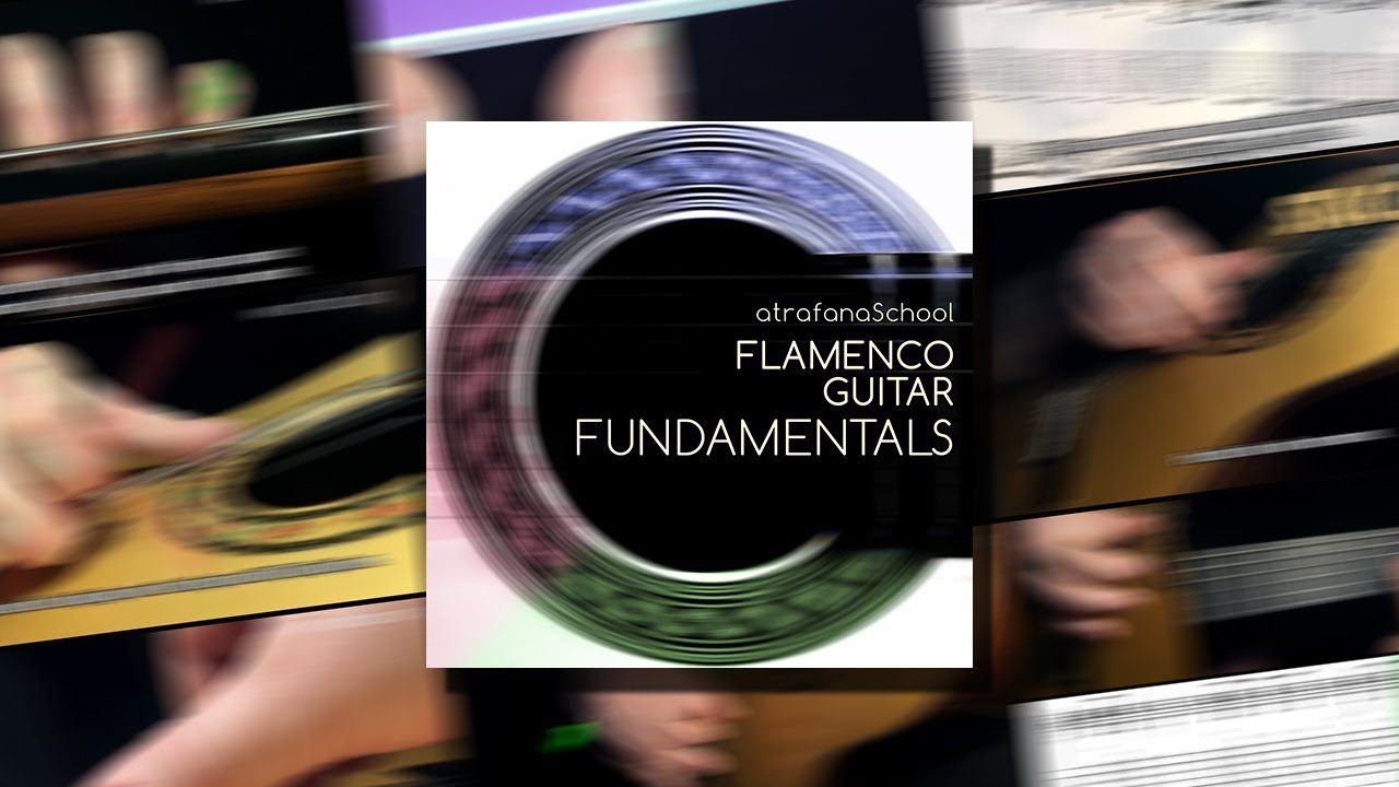 Flamenco Guitar Fundamentals - in English