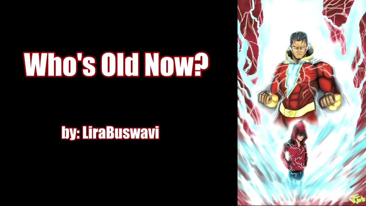 Who's Old Now? (Danny Phantom Captain Marvel DC Justice League PODFIC) Chapter 1