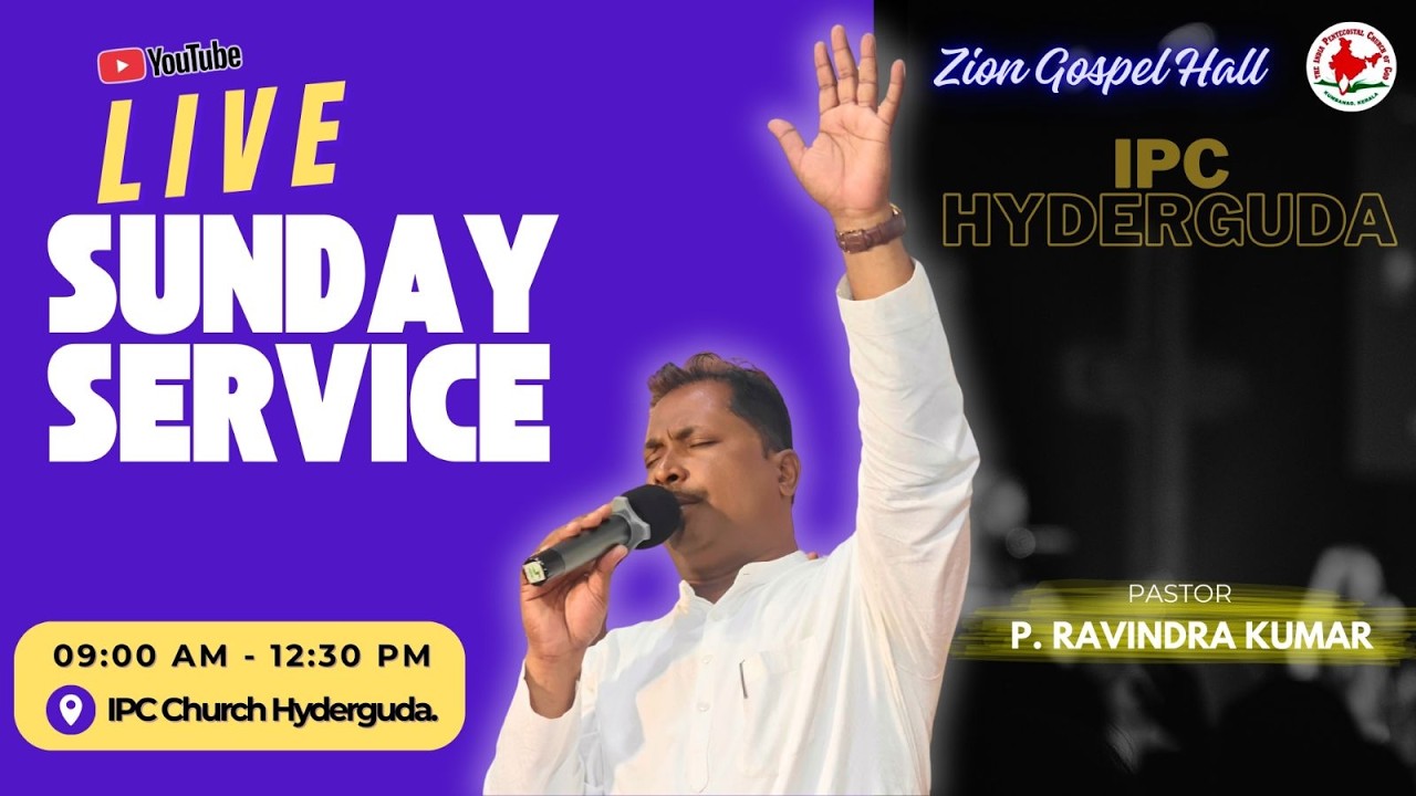 IPC HYDERGUDA SUNDAY WORSHIP SERVICE LIVE | PASTOR P. RAVINDRA KUMAR GARU | 15-MARCH-2026