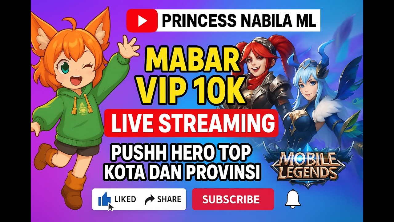 LIVE PUSH SOLO, MABAR VIP 10K || PRINCESS NABILA ML