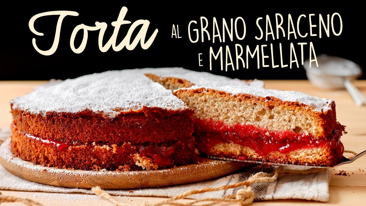 TORTA DI GRANO SARACENO E MARMELLATA - Ricetta Facile - Buon'Idea