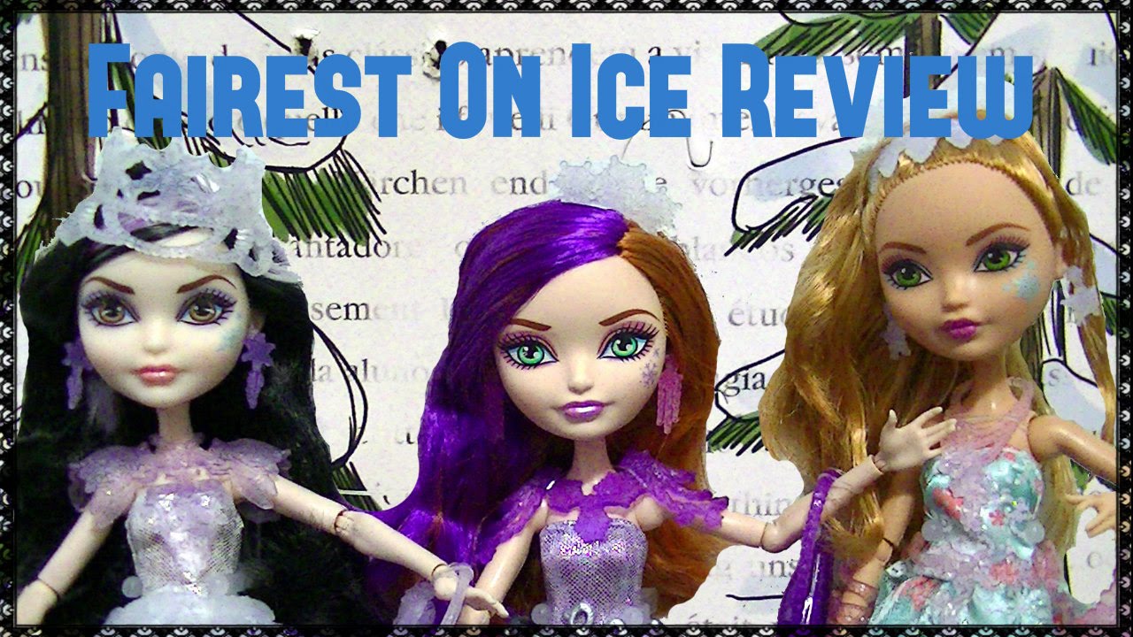Fairest On Ice Duchess Swan, Poppy O Hair, and Ashlynn Ella Review - New Ever After High