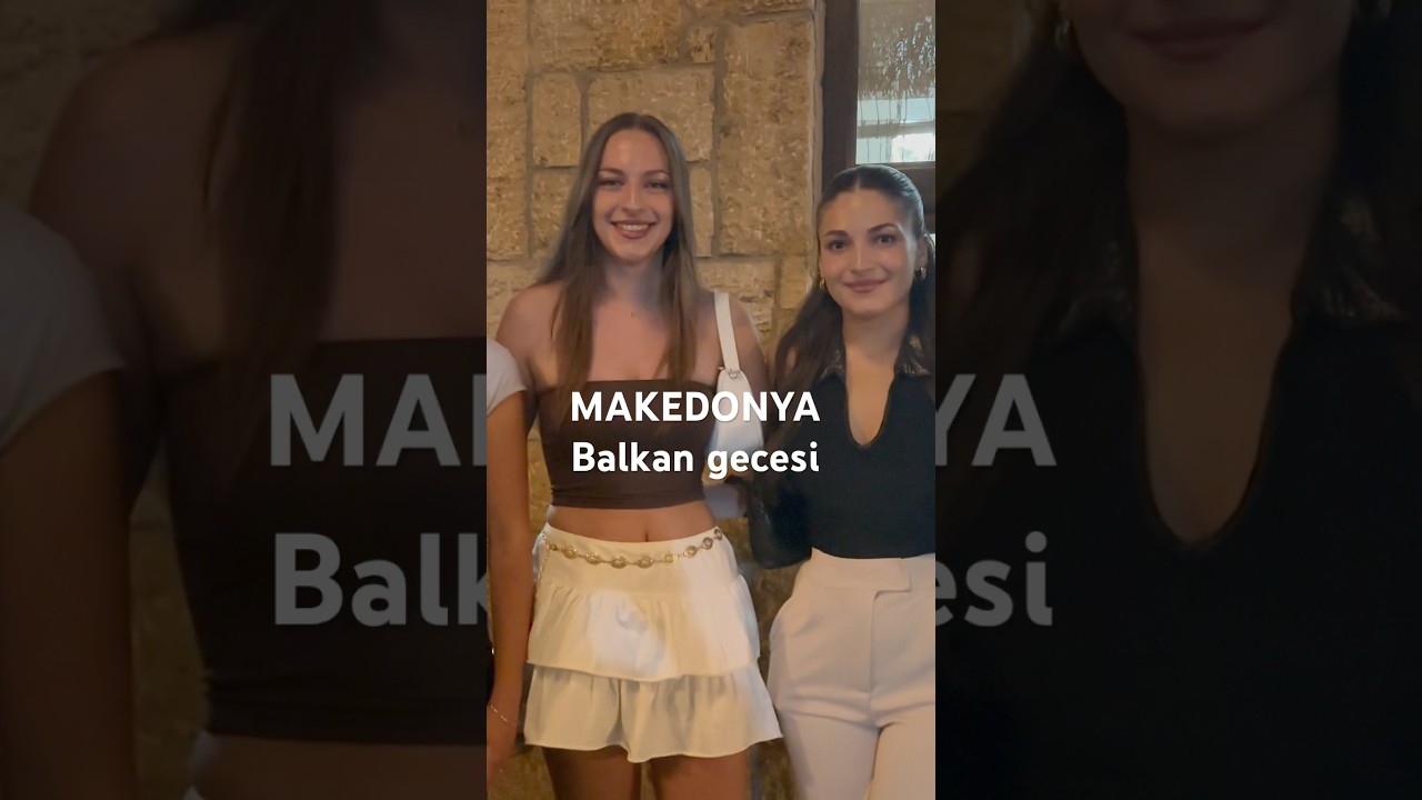 Makedonya OHRİD&rsquo;te Balkan geceleri Harika #ohrid #makedonya #macedonia #shortsfeed #shortsviral
