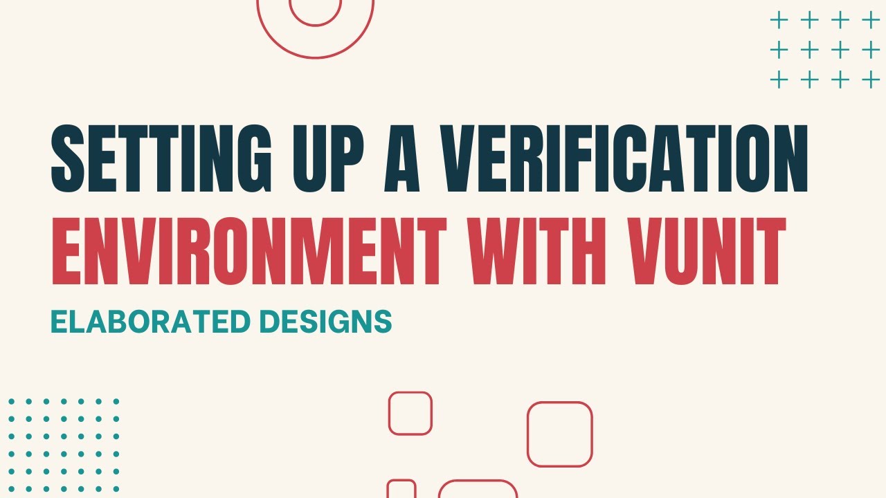 Setting up a VHDL Verification Environment with VUnit