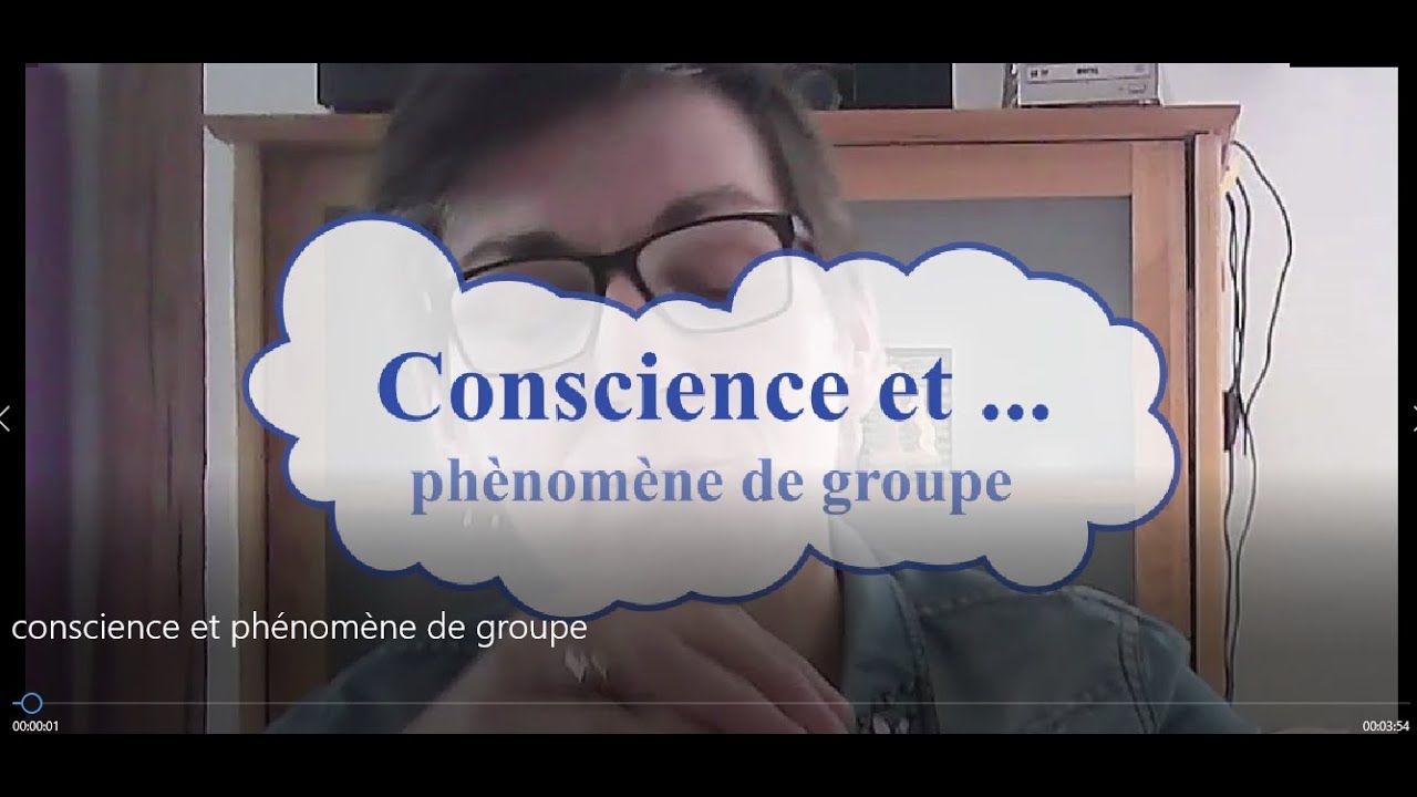 conscience et ph&eacute;nom&egrave;ne de groupe