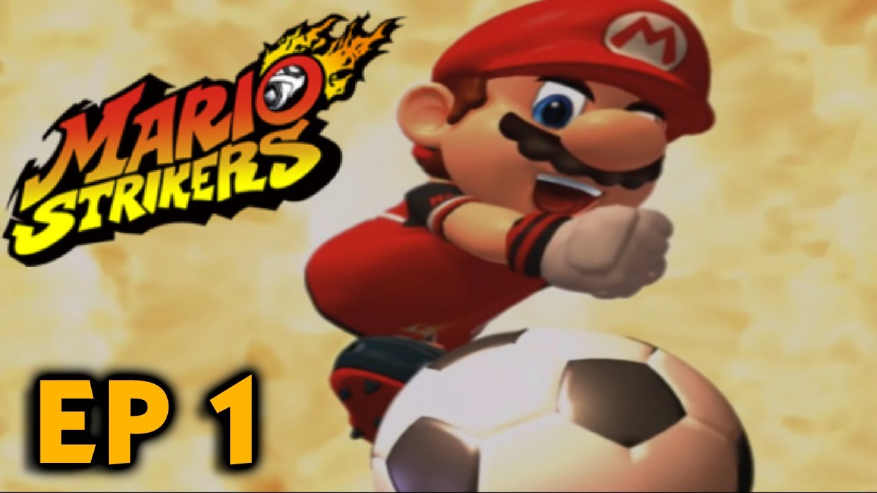 Super Mario Strikers - Episode 1 | Striking Time!