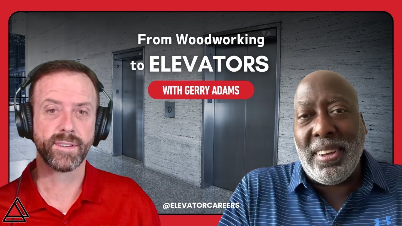 From Woodworking to Elevators | Gerry Adams