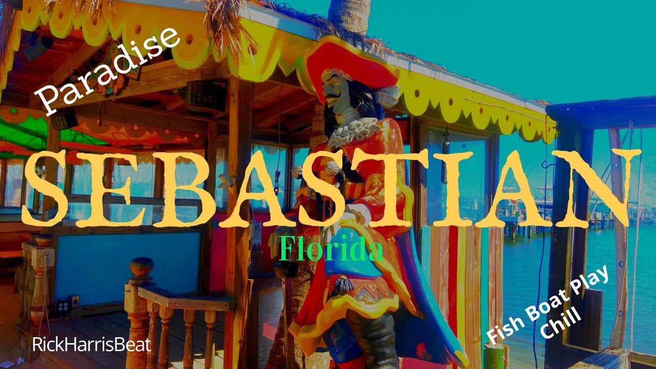 SEBASTIAN Florida! WOW! How could you NOT wanna be here!