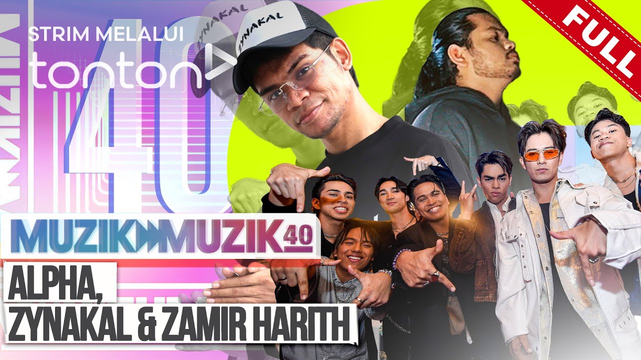 [FULL] Muzik Muzik 40 (2025) | 9 Nov - Alpha, Zynakal & Zamir Harith | Tonton