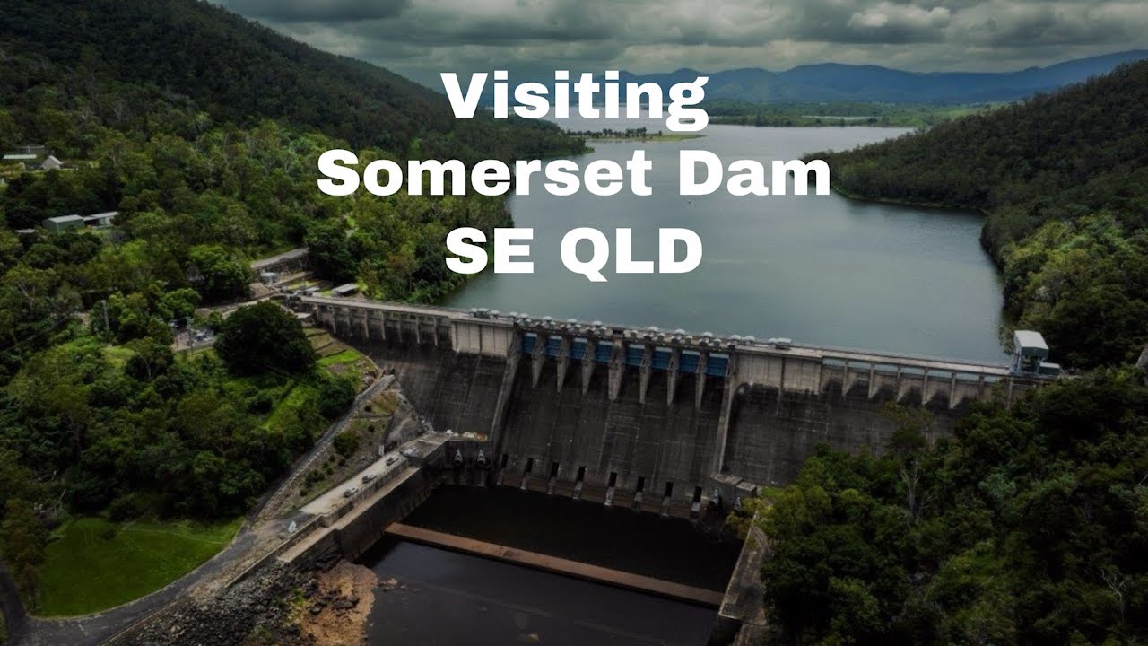 Somerset  Dam - Absolutely Beautiful