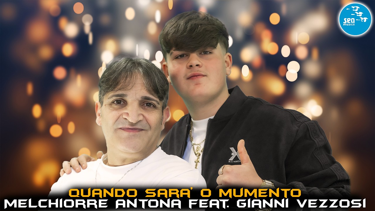 Melchiorre Antona Ft. Gianni Vezzosi - Quando sara' o mumento ( Ufficiale 2026 )