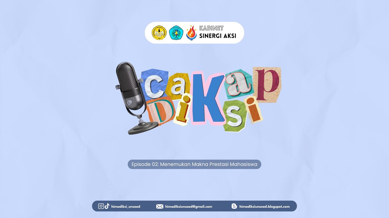 [CAKAP DIKSI] Episode 02: Menemukan Makna Prestasi