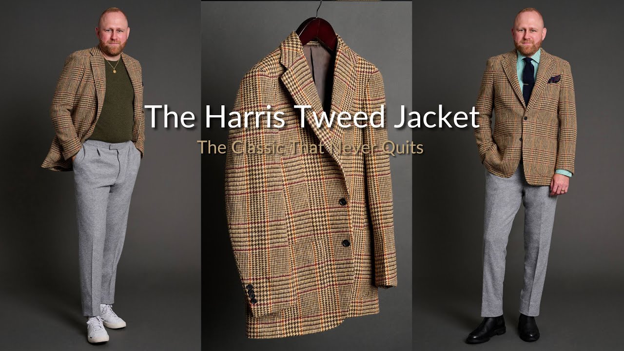 The Harris Tweed Jacket: The Classic That Never Quits