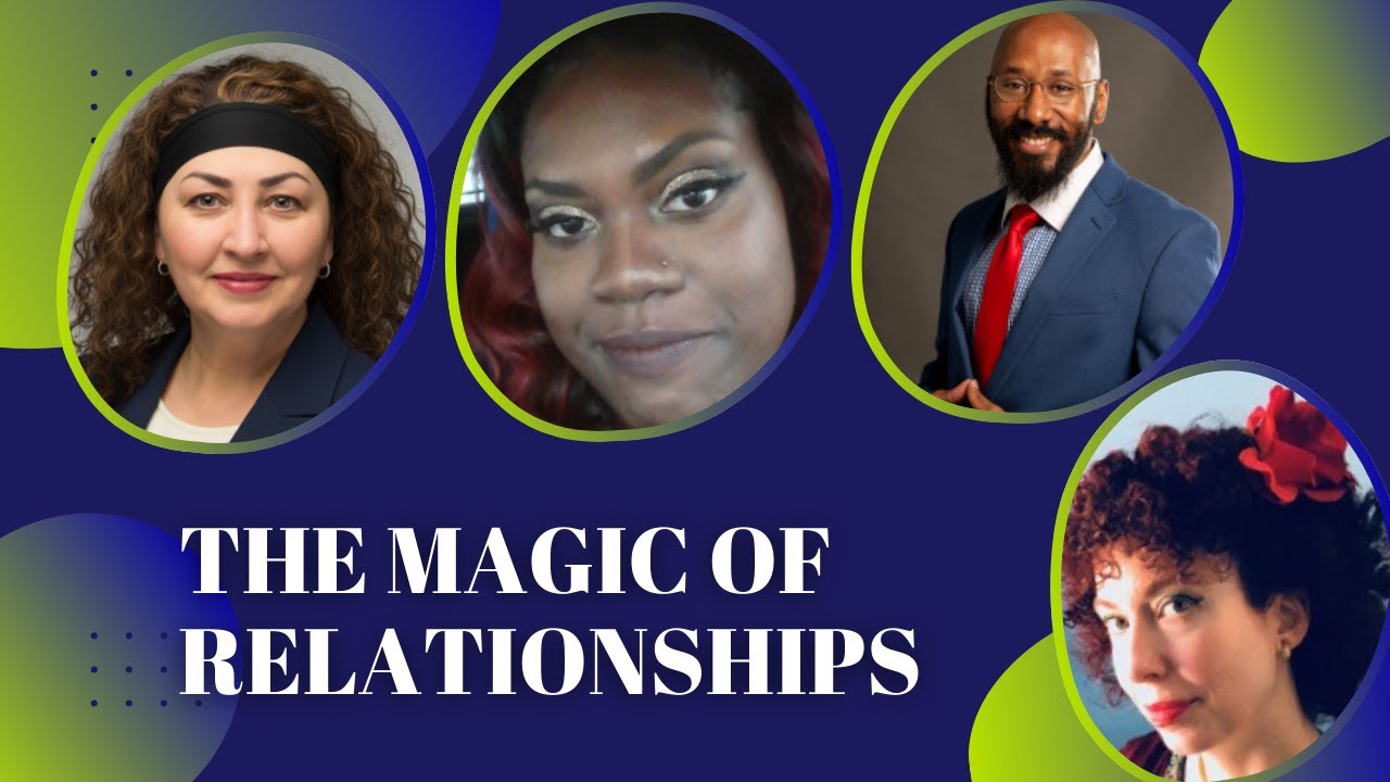 The Magic Of Relationships