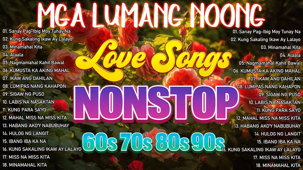 Tagalog Love Songs 80's 90's 🌹 Pure Tagalog Pinoy Old Love Songs 🌹Opm Masarap Balikan💕 OPM Songs #1