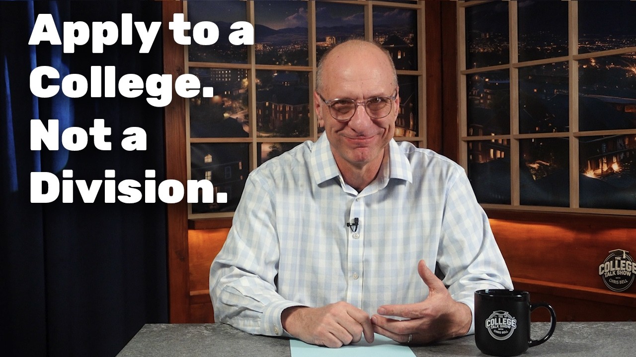 College Athletics - You Apply to a College Not a Division | The College Talk Show Episode 018