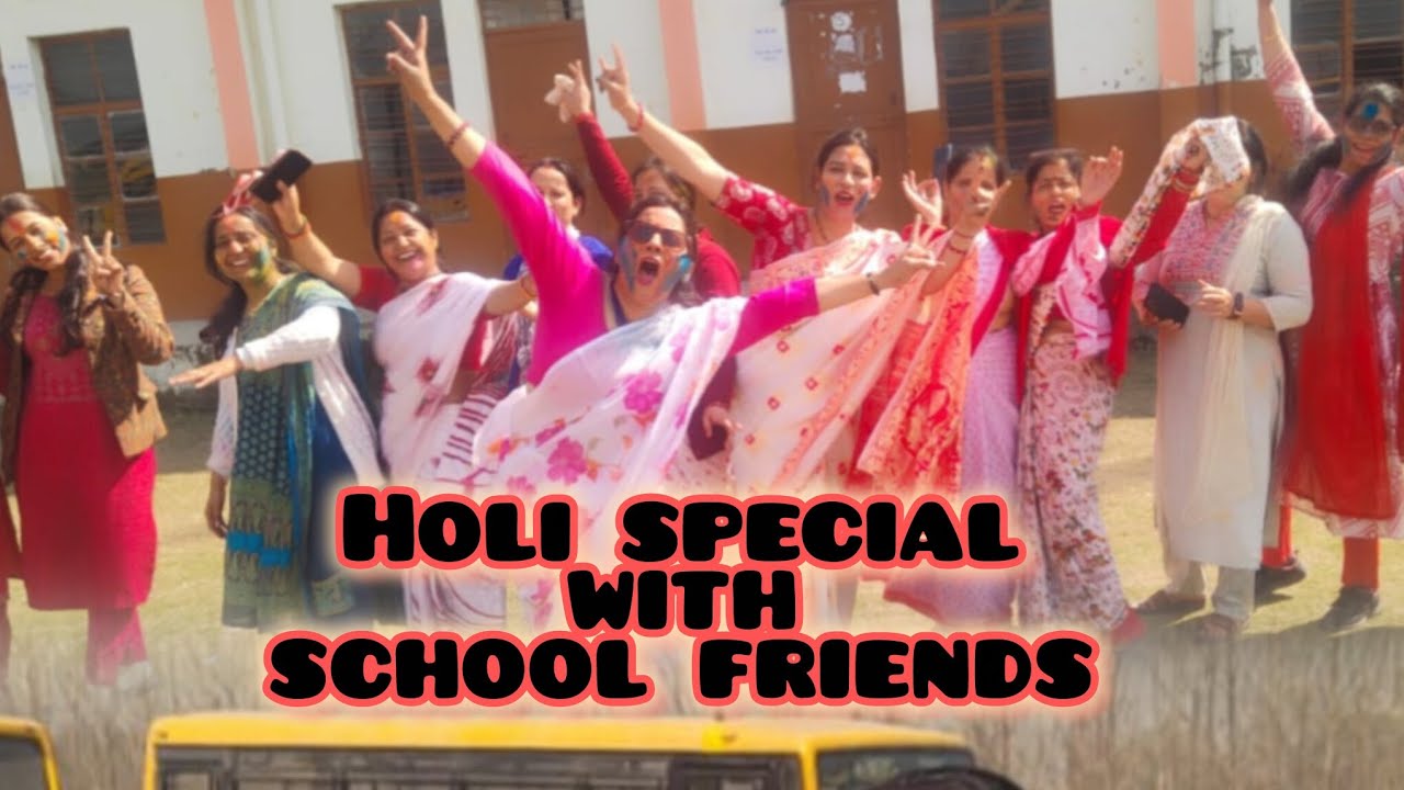 Holi #celebration #schoolfriends #dailyvlog #enjoy #masti #wow