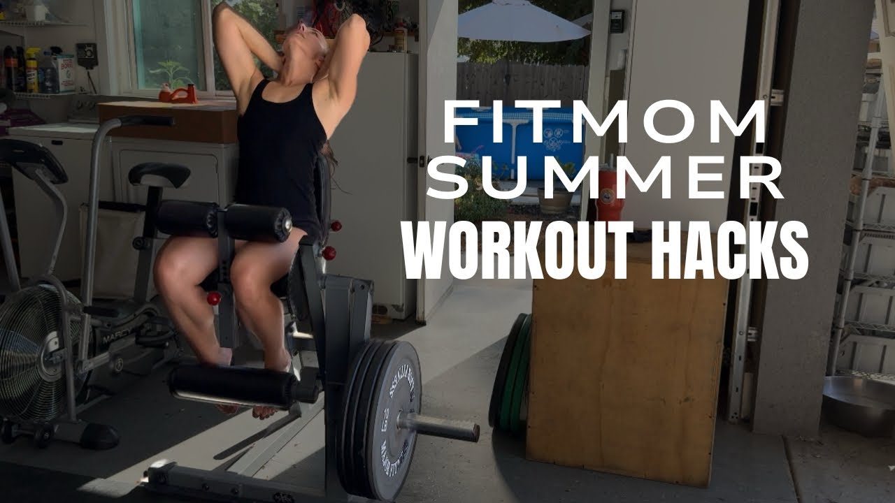 Summer Workout Hacks: Tips for managing the heat, kids at home, and zero motivation