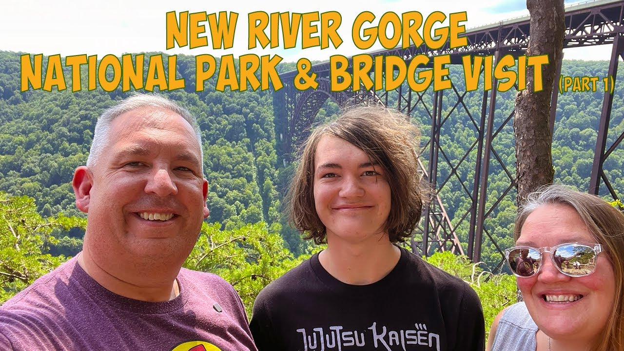 We Recently Took A Trip To See The New River Gorge and Bridge