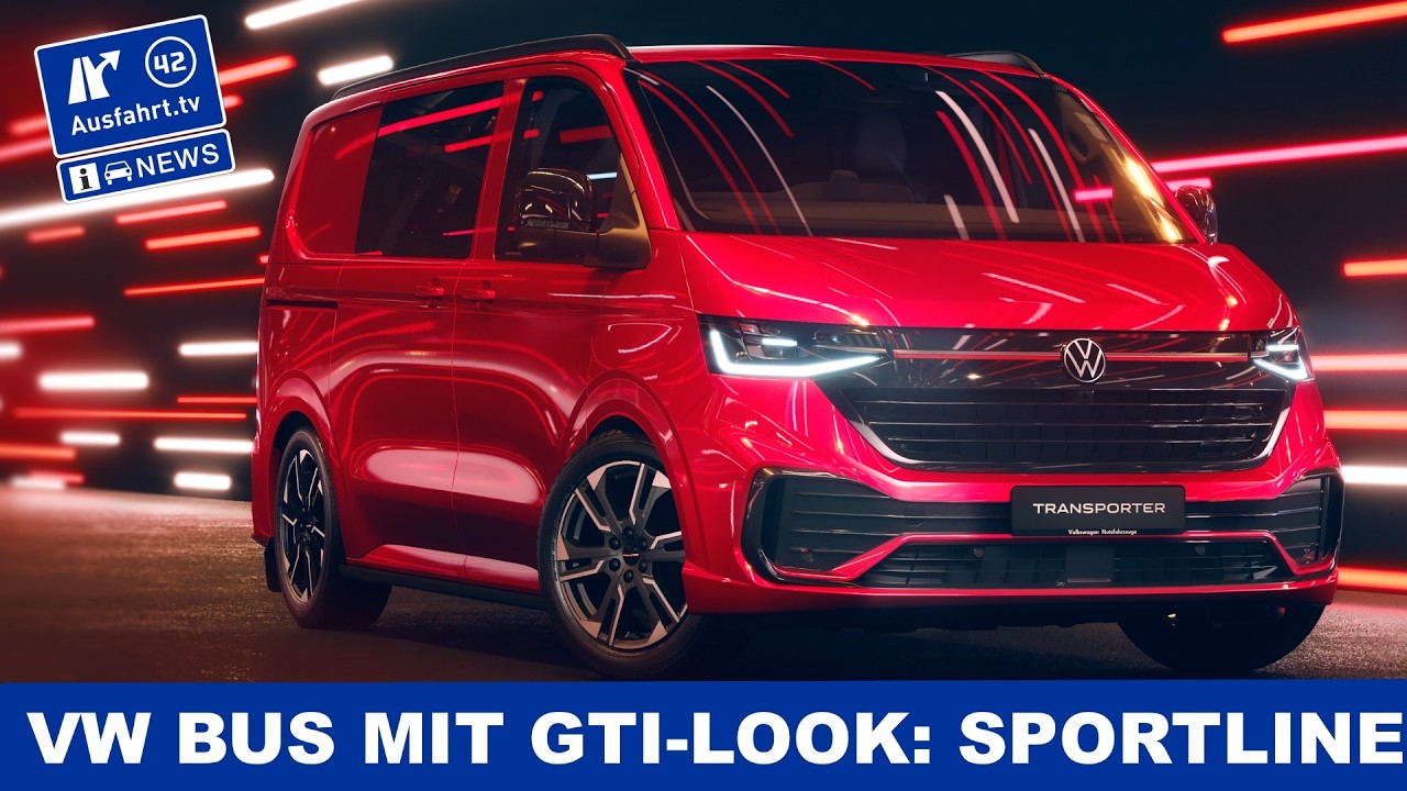 2026 VW Transporter Sportline -  DER VW Bus mit GTI Look ab Werk | Ausfahrt TV News