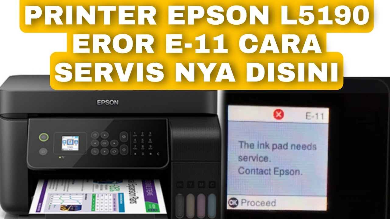 SOLUSI Kode Error E 11 Bantalan Tinta di perlukan . hubungi epson . Printer Epson L5190 Terbaru 2026
