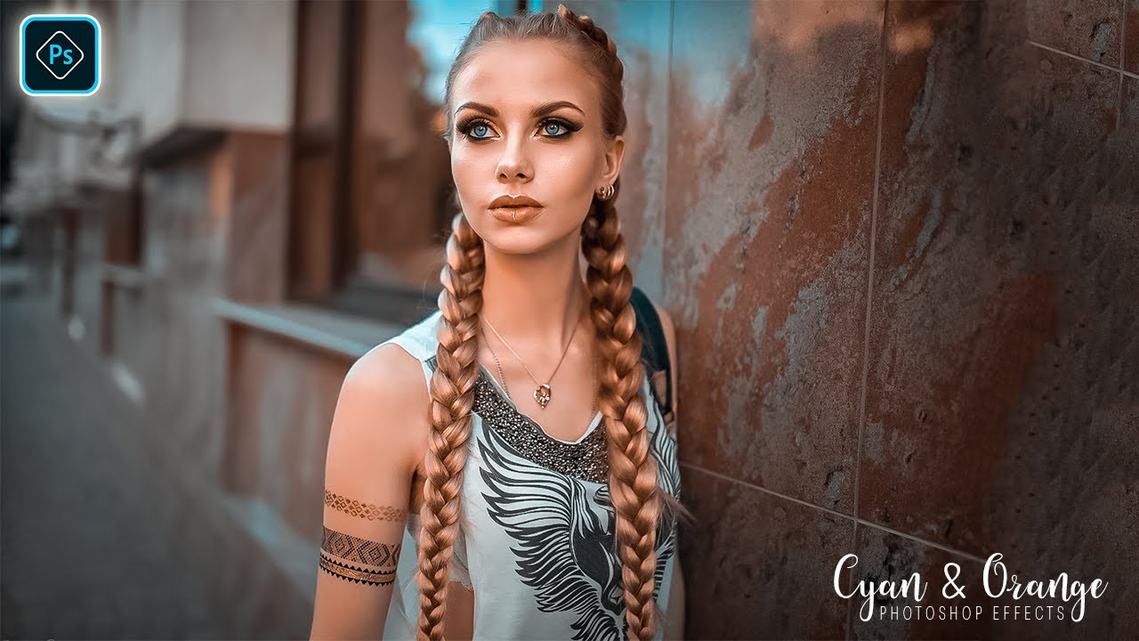 Cyan & Orange Color Grading Effect In Photoshop Tutorial