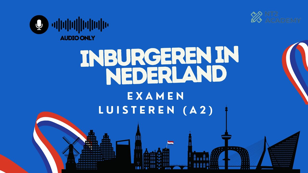 EXAMEN A2 luisteren 2025 inburgering! PART 1 - met ANTWOORDEN! #nederlandsleren