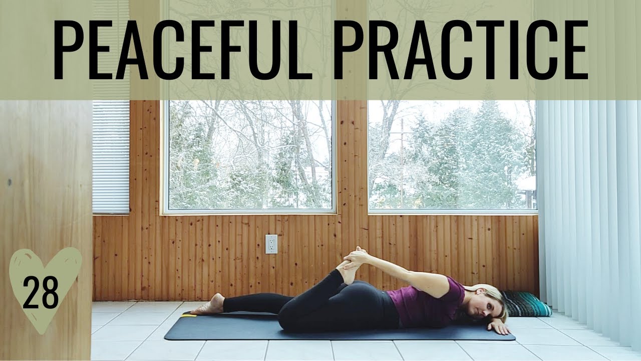 Peaceful Yoga Practice || COMMIT day 28 // 30 days of YOGA