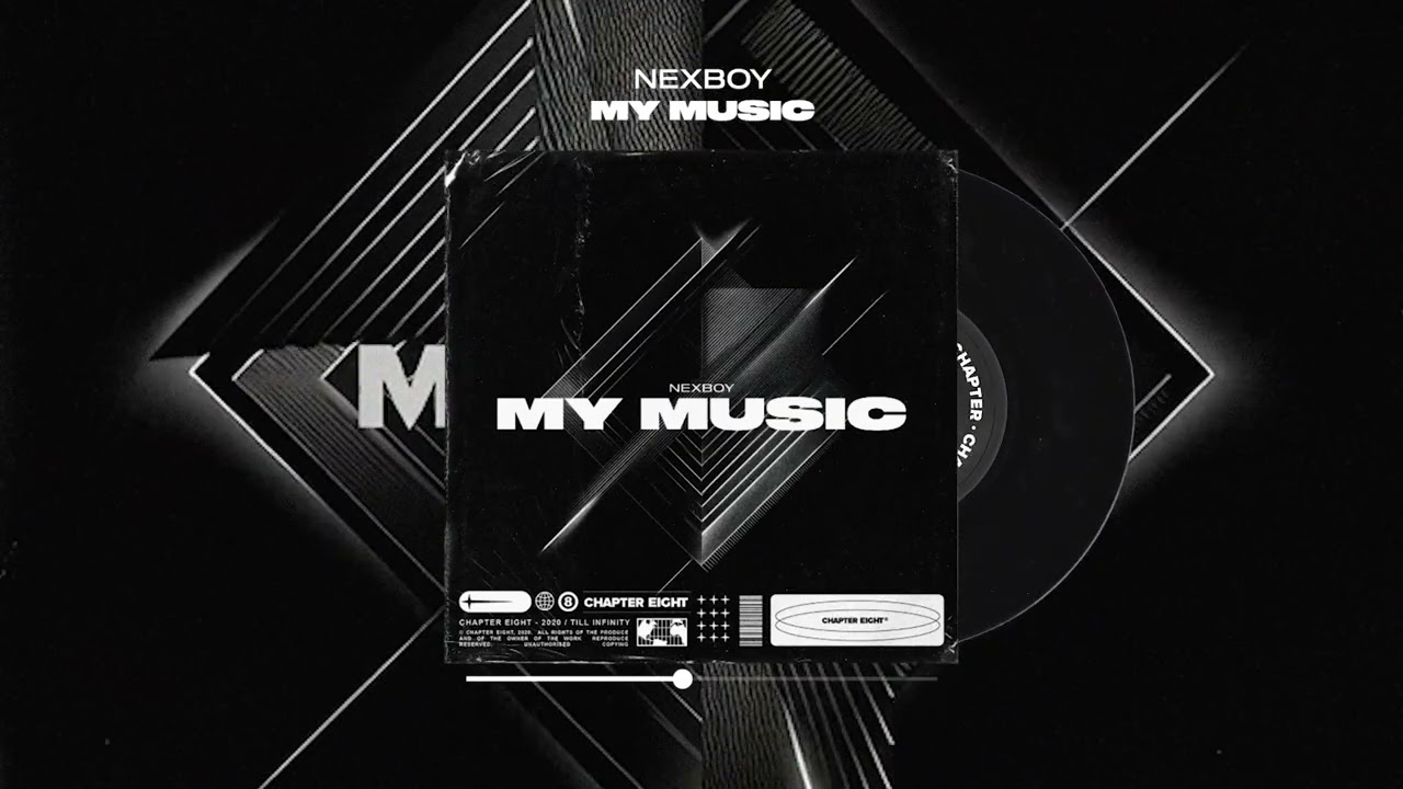 NEXBOY - My Music