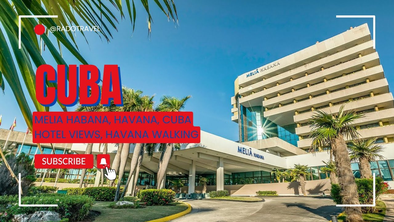 MELIA HABANA, Havana, Cuba