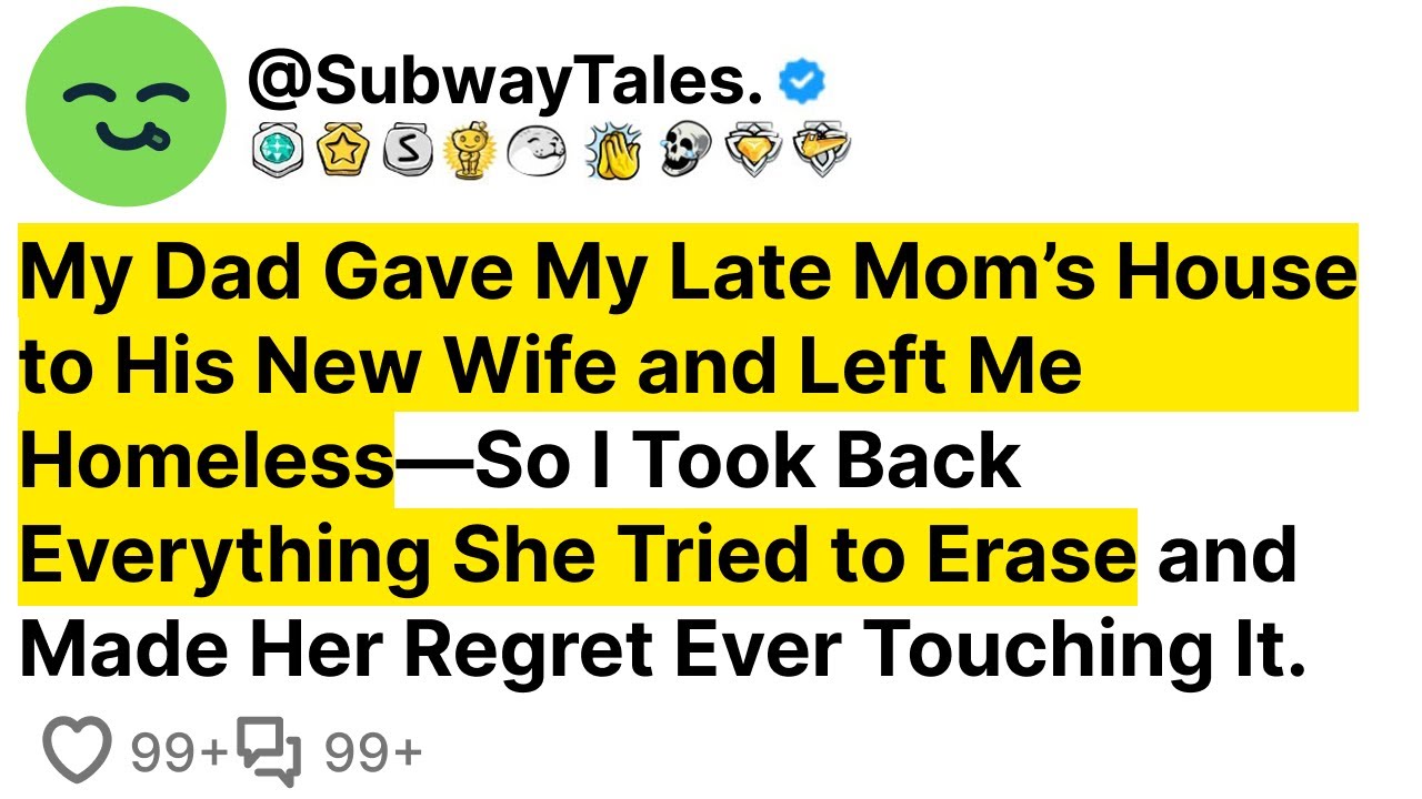 My Dad Gave My Late Mom’s House to His New Wife and Left Me Homeless—So I Took Back Everything...