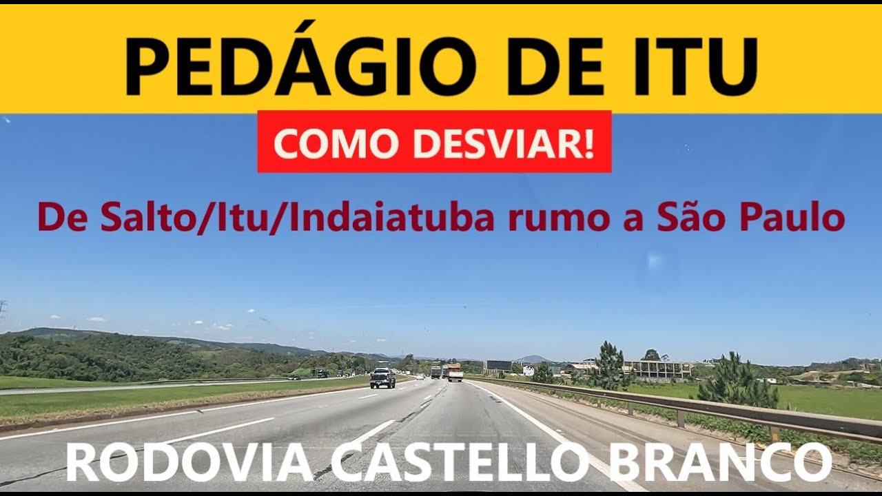 Como Cortar o Pedágio de Itu da Castelo Branco de Indaiatuba/Salto/Itu rumo a São Paulo!