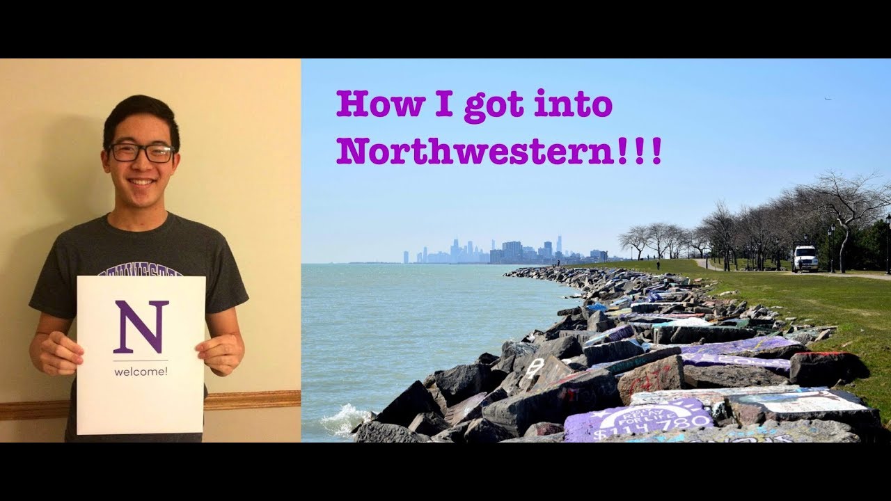 5+ Tips On Getting Into Northwestern University (Essays, Demonstrated Interest, And More)!!!