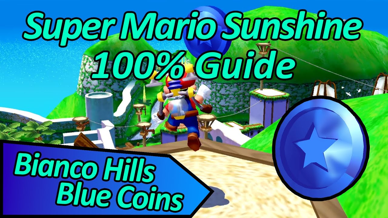 Bianco Hills Blue Coins - Super Mario Sunshine 100% Guide