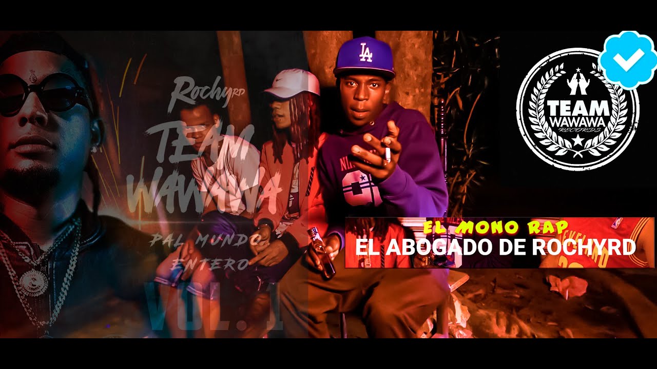 EL MONO RAP - EL ABOGADO DE ROCHYRD @javilovefilms WannerMusicprod.