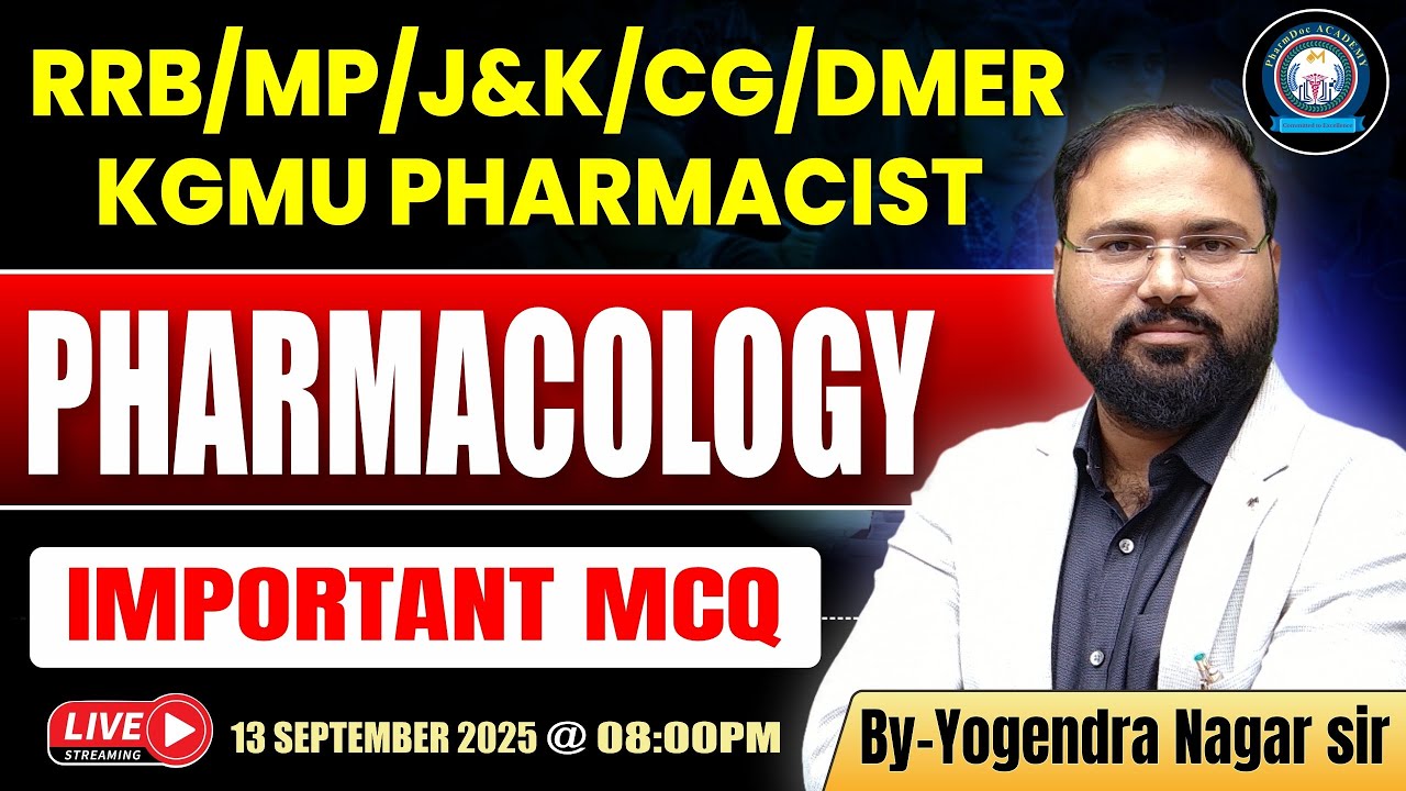 Pharmacology MCQ | RRB, DMER, KGMU Pharmacist Exam 2025 | Live Class by Yogendra Nagar Sir