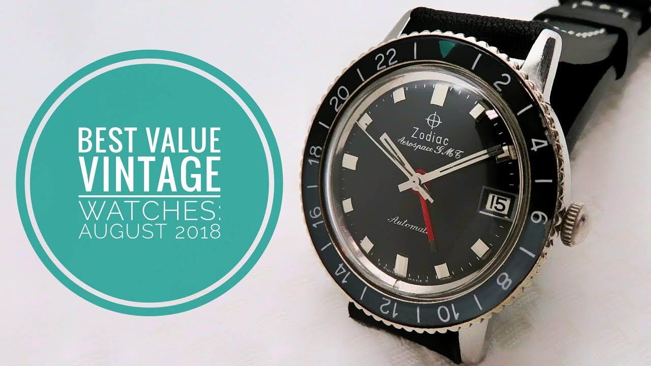 Best Value Vintage Watches: August 2018 | Armand The Watch Guy