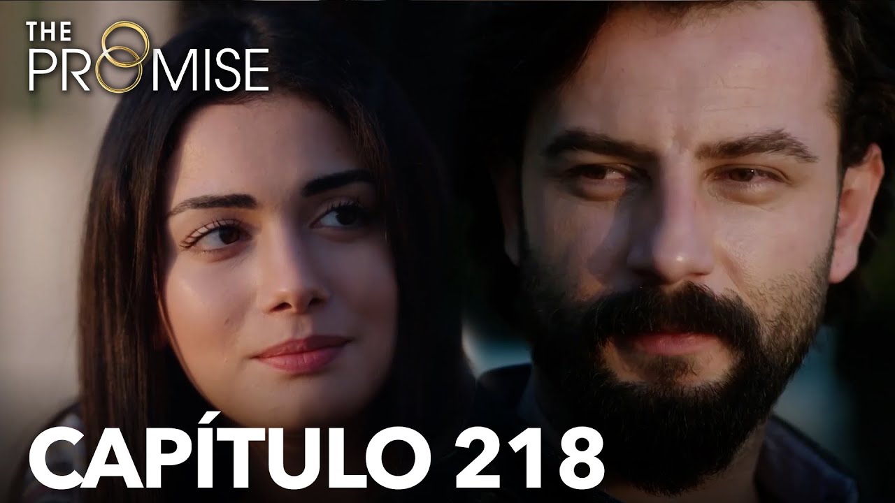 La Promesa Capítulo 218 (en Español)