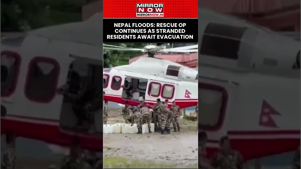 Nepal Flash Floods: Rescue Op Continues As Stranded Residents Await Evacuation & Aid #shorts