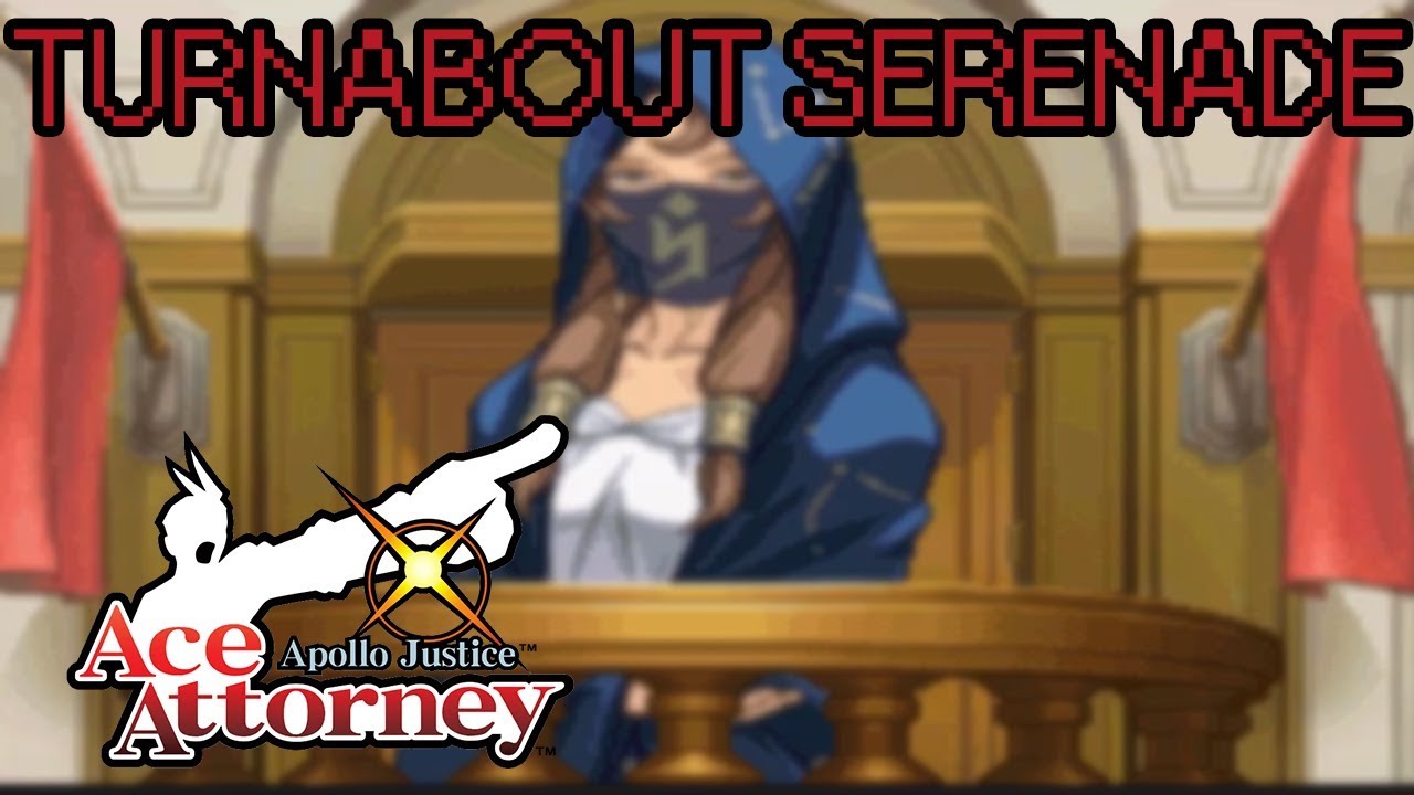 Apollo Justice: Ace Attorney - Case 3: Turnabout Serenade