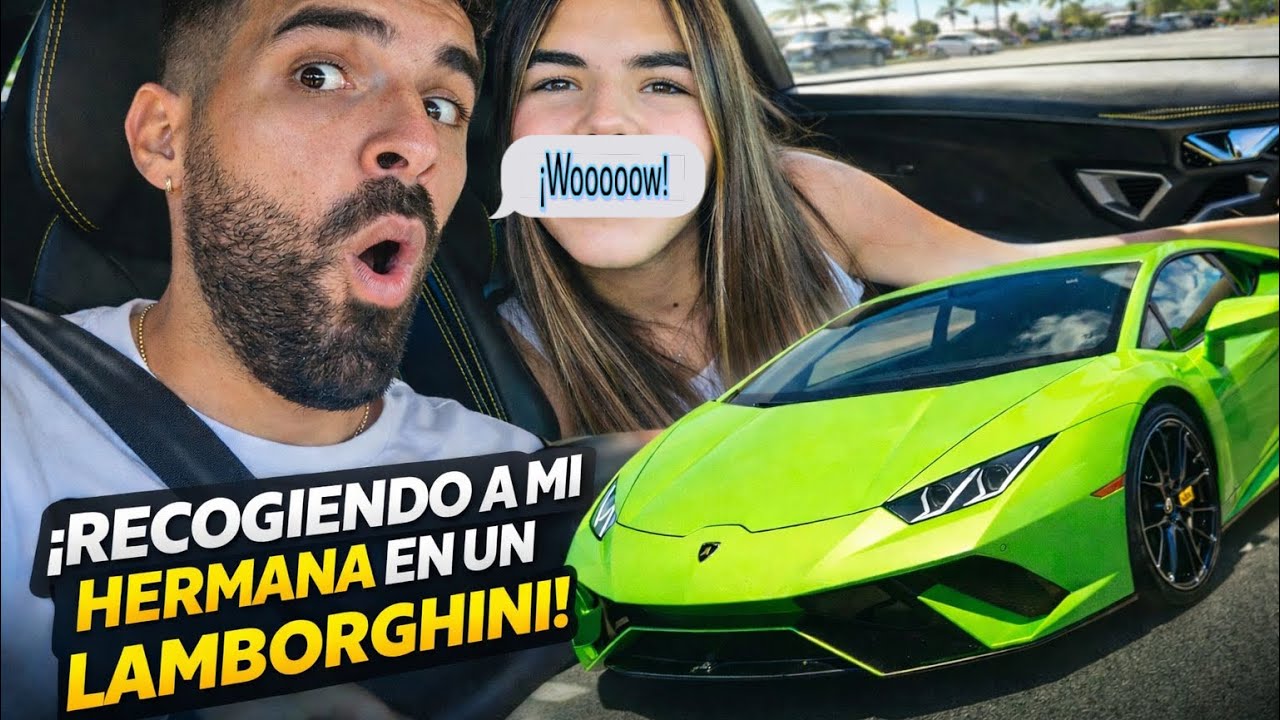 RECOJO A MI HERMANA EN SU ESCUELA EN UN LAMBORGHINI