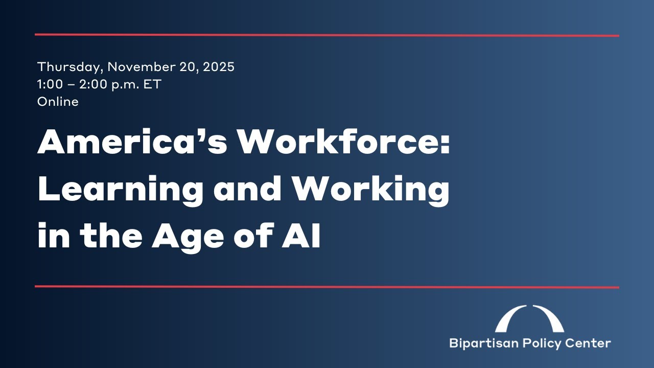 America’s Workforce: Learning and Working in the Age of AI