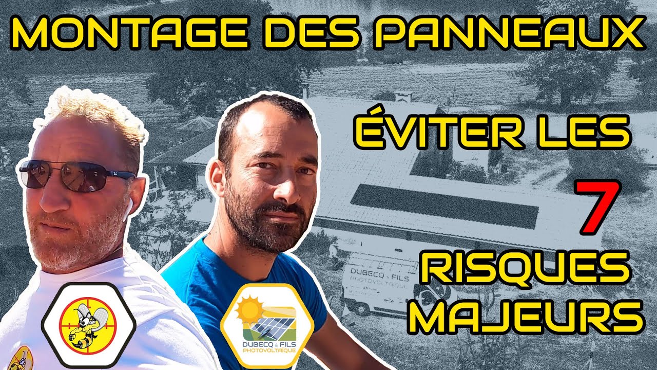 MONTAGE DES PANNEAUX : ÉVITEZ LES 7 RISQUES MAJEURS ! Partie 2 chez Étienne LGF.